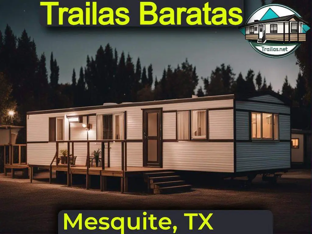 Busca parques de trailas en renta con precios asequibles y datos de contacto para un alojamiento barato en Mesquite, Texas.