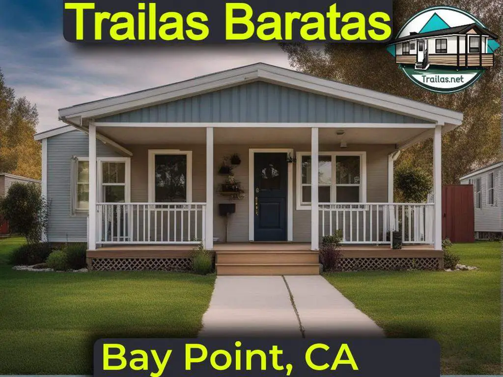Parques de trailas baratas en renta con información de contacto y direcciones accesibles para vivir con bajo presupuesto en Bay Point, California.