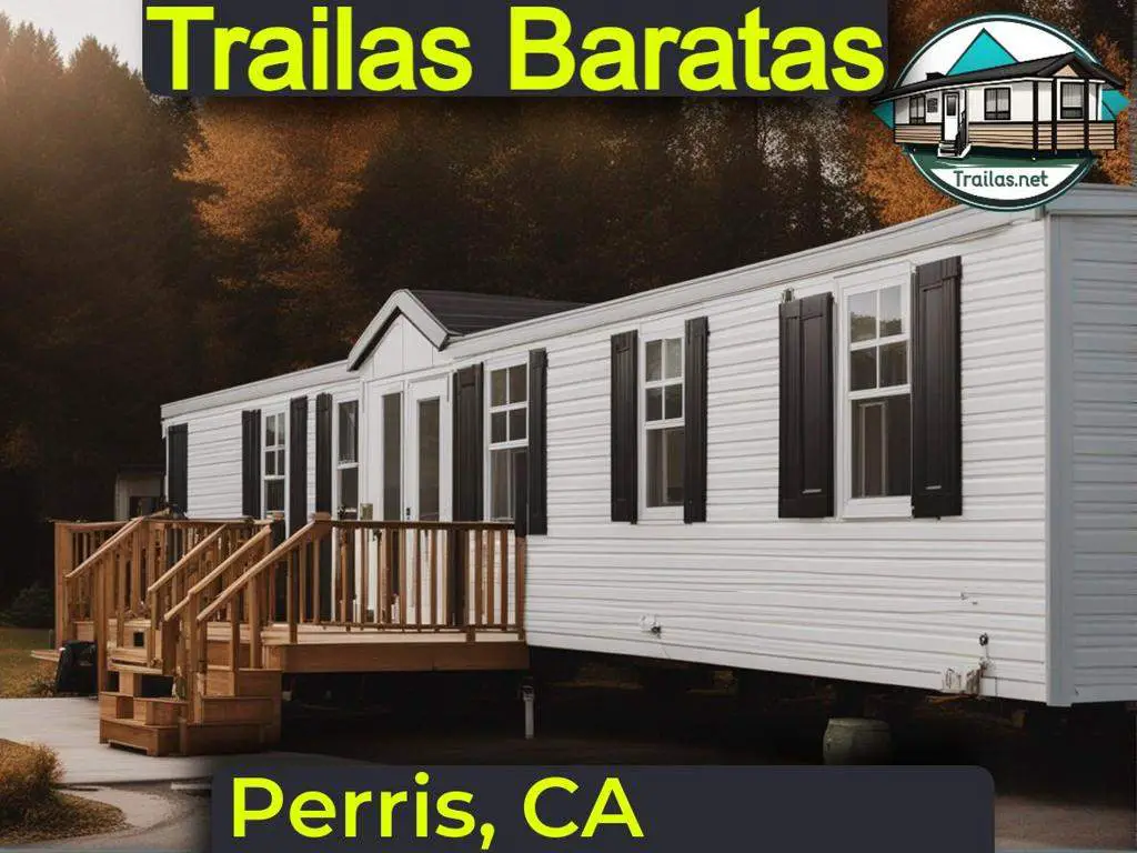 Teléfonos y direcciones de parques de trailas en renta para una opción de vivienda asequible en Perris, California.