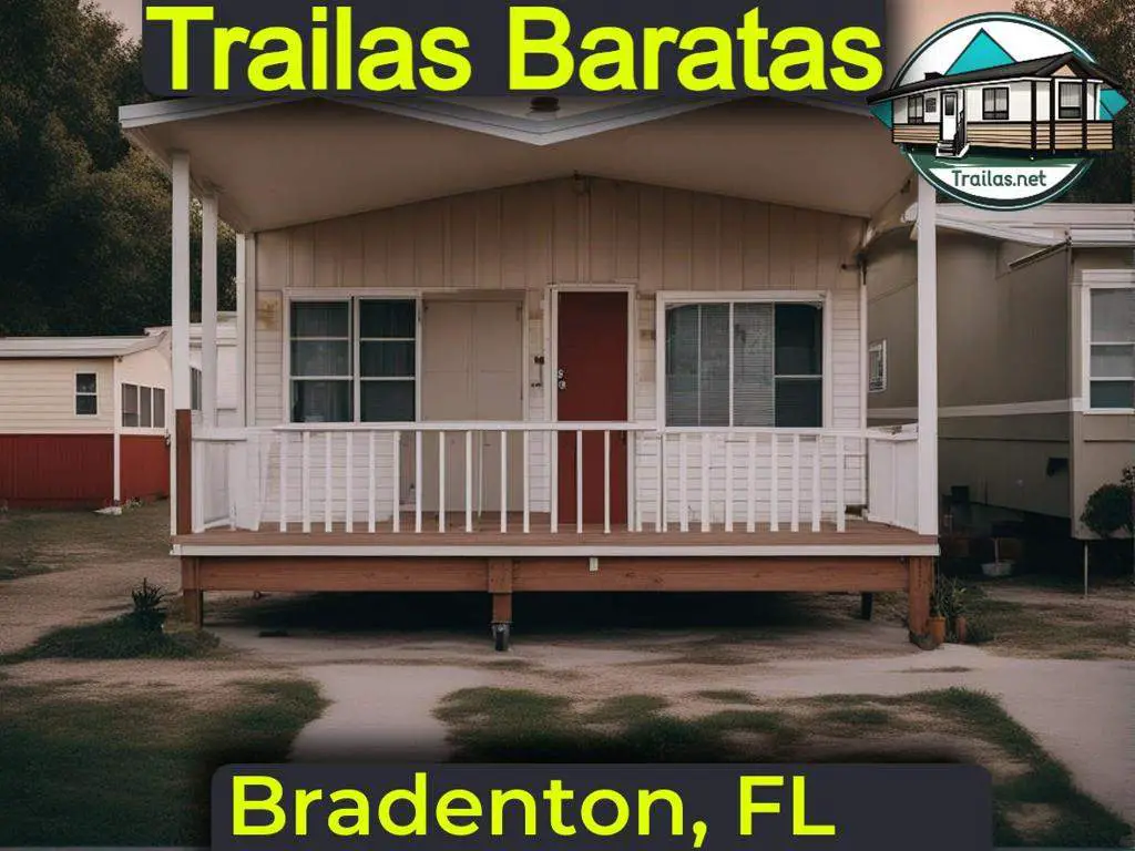 Parques de trailas baratos en alquiler con información de contacto y direcciones para vivir con bajo presupuesto en Bradenton, Florida.