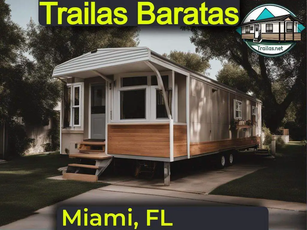 Teléfonos y direcciones de parques de trailas baratas para una vida asequible y rentable en Miami, Florida.