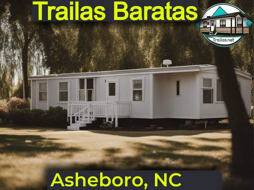 Busca los teléfonos y direcciones de parques de trailas a precios bajos para una vida asequible en Asheboro, Carolina del Norte (North Carolina).