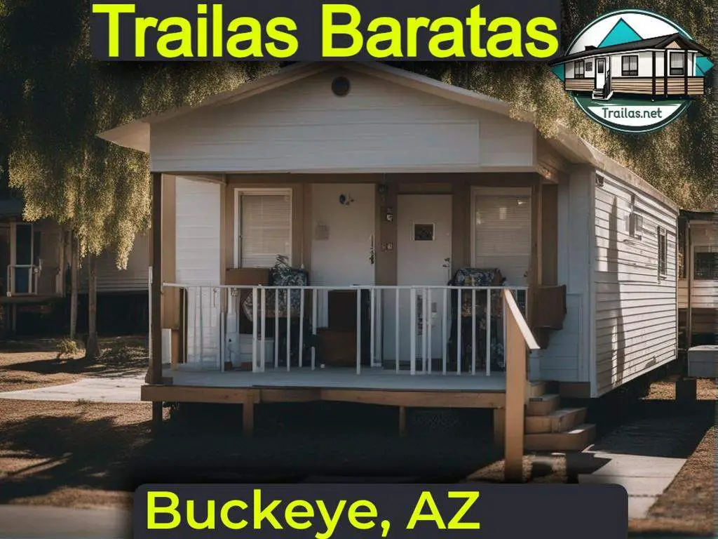 Encuentra parques de trailas baratas en renta con detalles de contacto y direcciones para una vivienda asequible en Buckeye, Arizona.