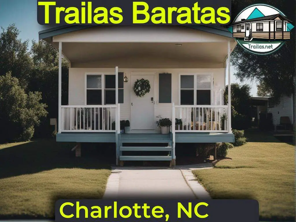 Teléfonos y direcciones de parques de trailas en renta para una opción de vivienda asequible en Charlotte, Carolina del Norte (North Carolina).