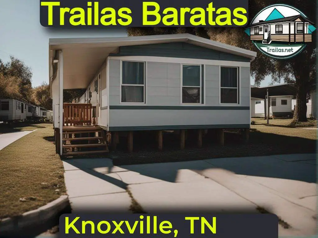 Encuentra parques de trailas con precios económicos y detalles de contacto para una renta accesible en Knoxville, Tennessee.