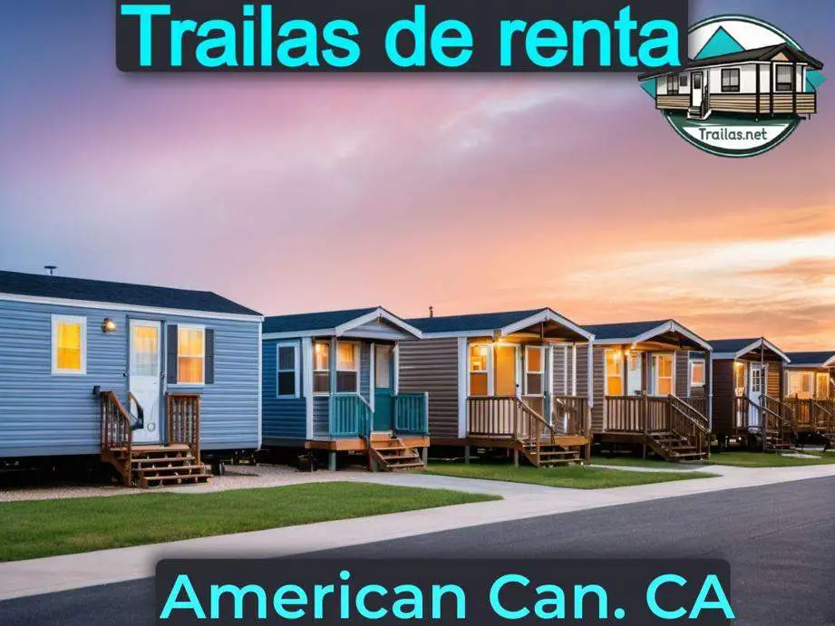 Parqueaderos y parques de trailas de renta disponibles para vivir cerca de American Canyon CA