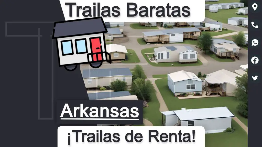 Renta de casas y trailas baratas para vivir en Arkansas