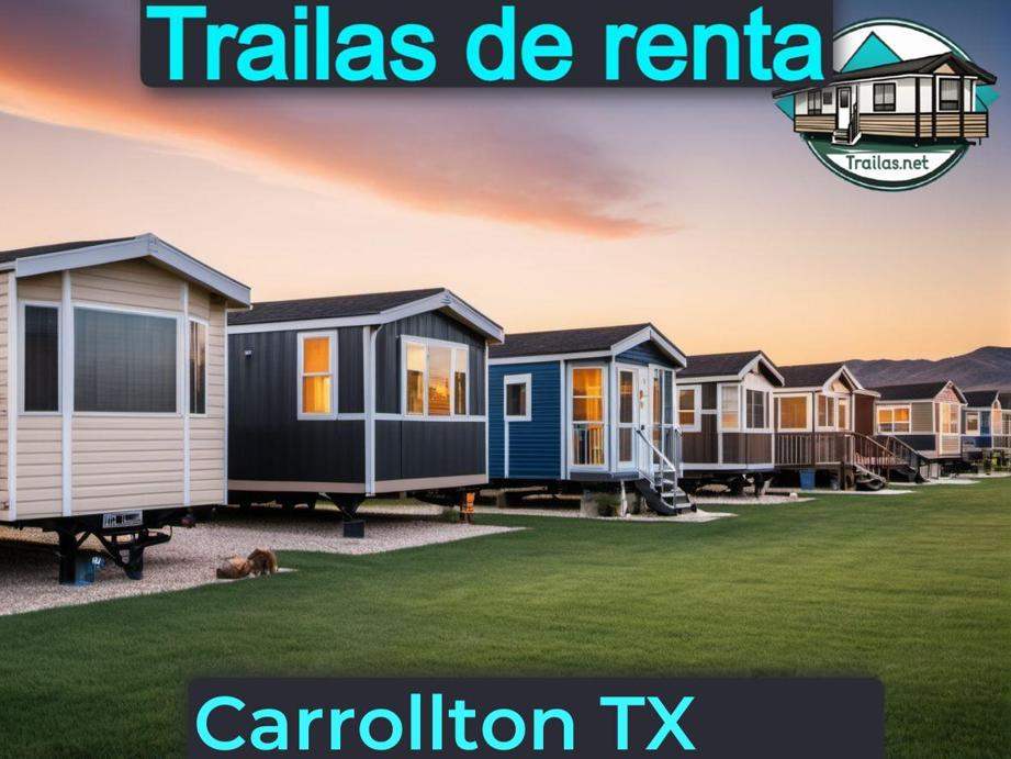 Parqueaderos y parques de trailas de renta disponibles para vivir cerca de Carrollton TX