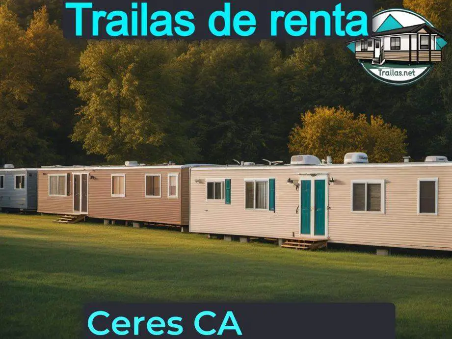 Parqueaderos y parques de trailas de renta disponibles para vivir cerca de Ceres CA