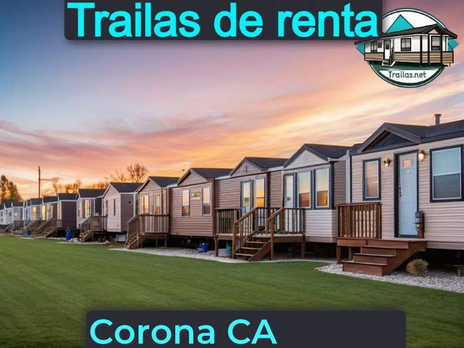 Parqueaderos y parques de trailas de renta disponibles para vivir cerca de Corona CA