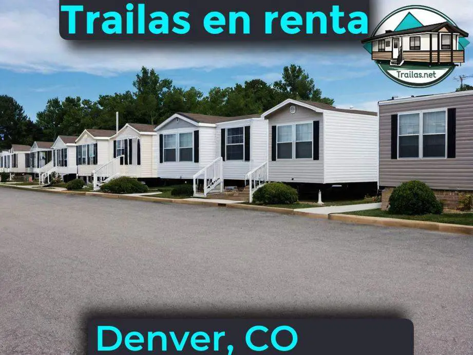 Parqueaderos y parques de trailas de renta disponibles para vivir cerca de Denver CO