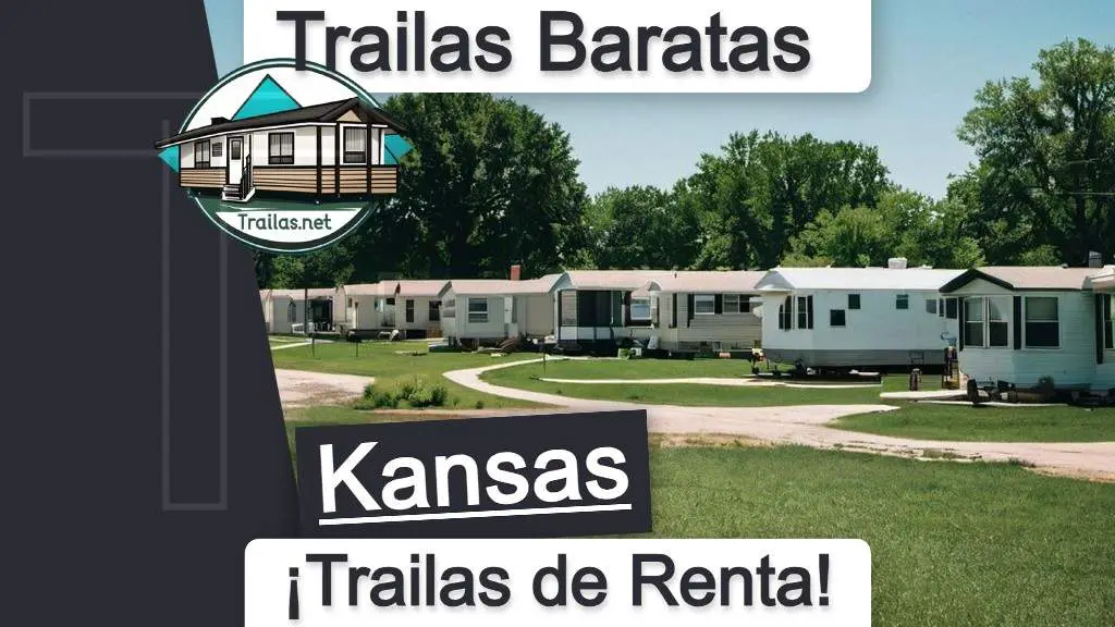 Trailas y casas en renta para vivir en Kansas