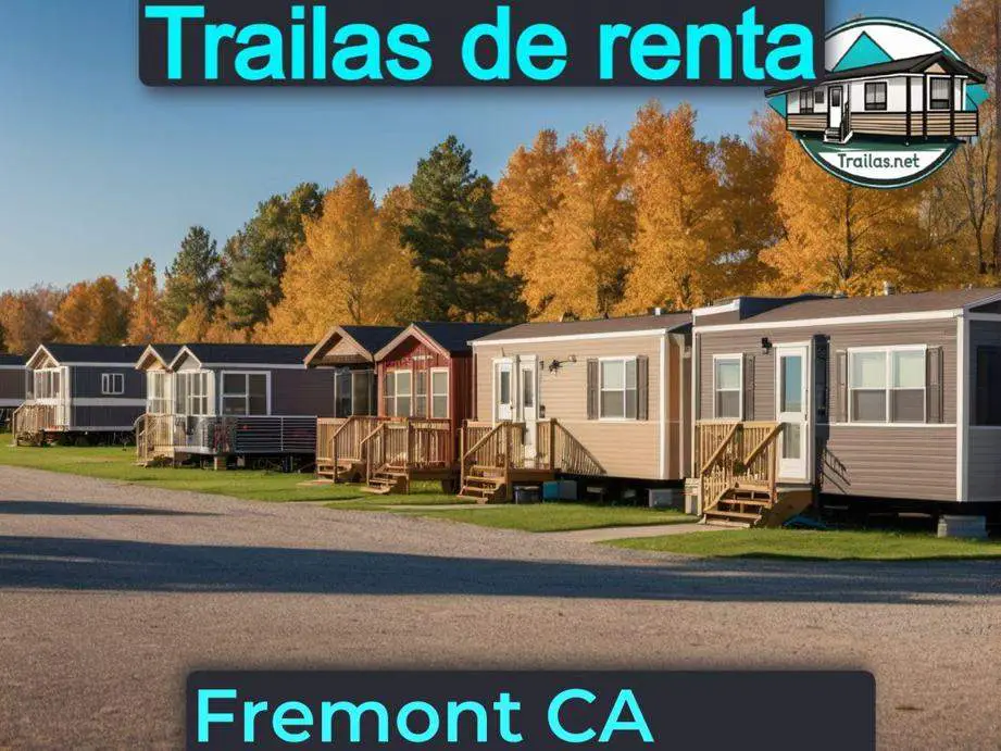 Parqueaderos y parques de trailas de renta disponibles para vivir cerca de Fremont CA