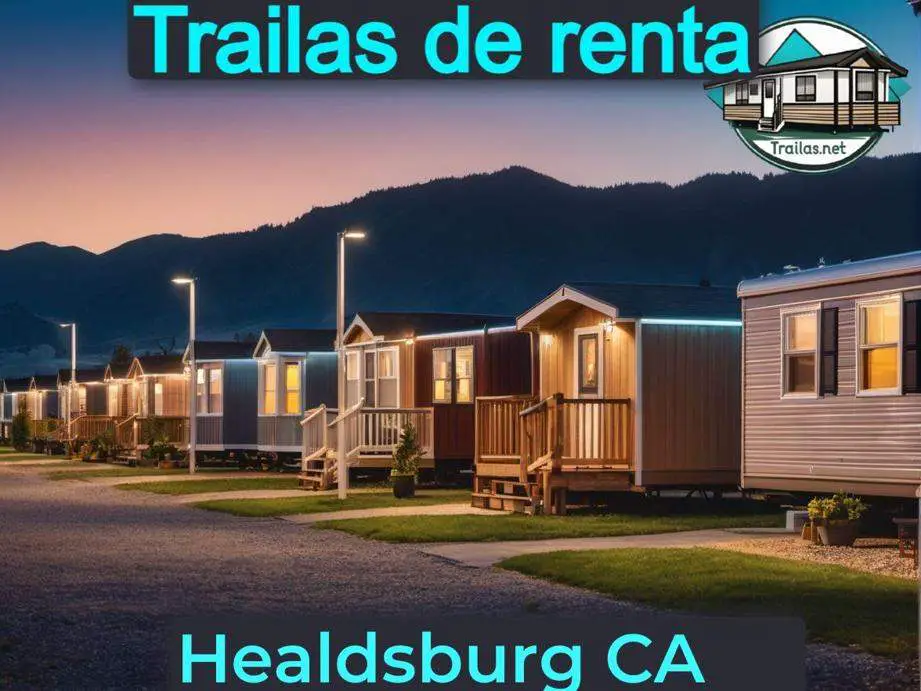 Parqueaderos y parques de trailas de renta disponibles para vivir cerca de Healdsburg CA