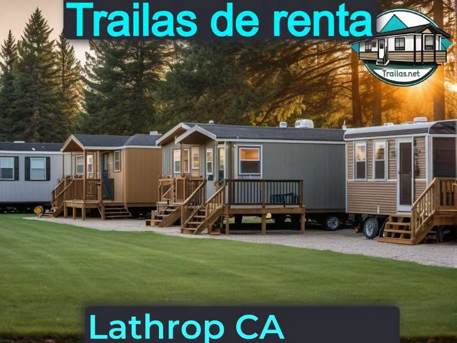 Parqueaderos y parques de trailas de renta disponibles para vivir cerca de Lathrop CA