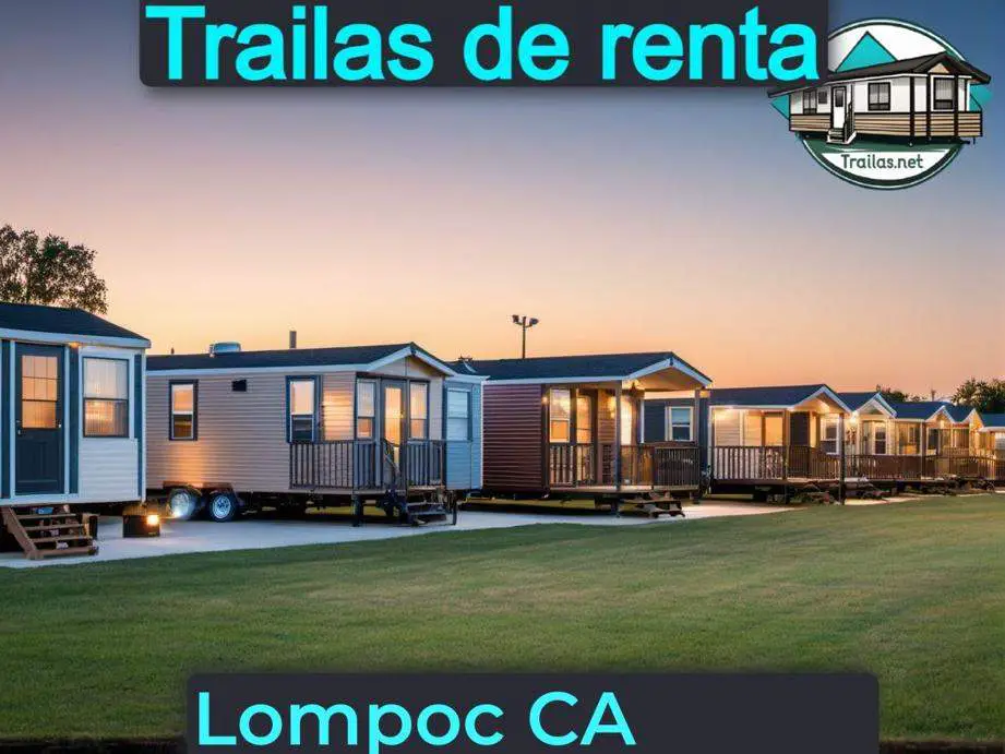 Parqueaderos y parques de trailas de renta disponibles para vivir cerca de Lompoc CA