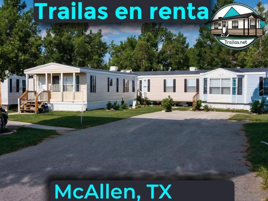 Parqueaderos y parques de trailas de renta disponibles para vivir cerca de McAllen TX