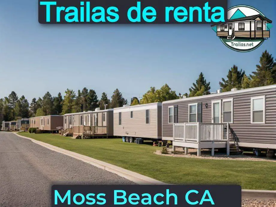 Parqueaderos y parques de trailas de renta disponibles para vivir cerca de Moss Beach CA