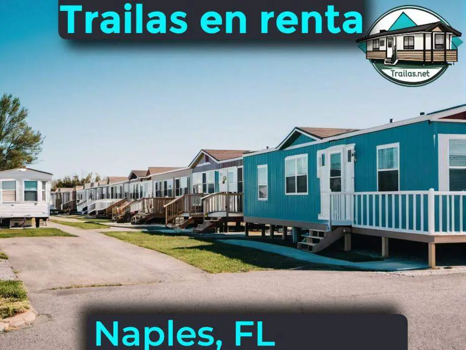 Parqueaderos y parques de trailas de renta disponibles para vivir cerca de Naples FL
