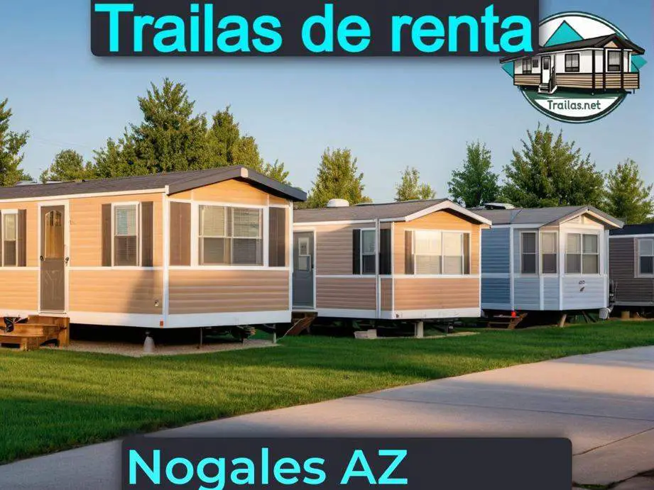 Parqueaderos y parques de trailas de renta disponibles para vivir cerca de Nogales AZ