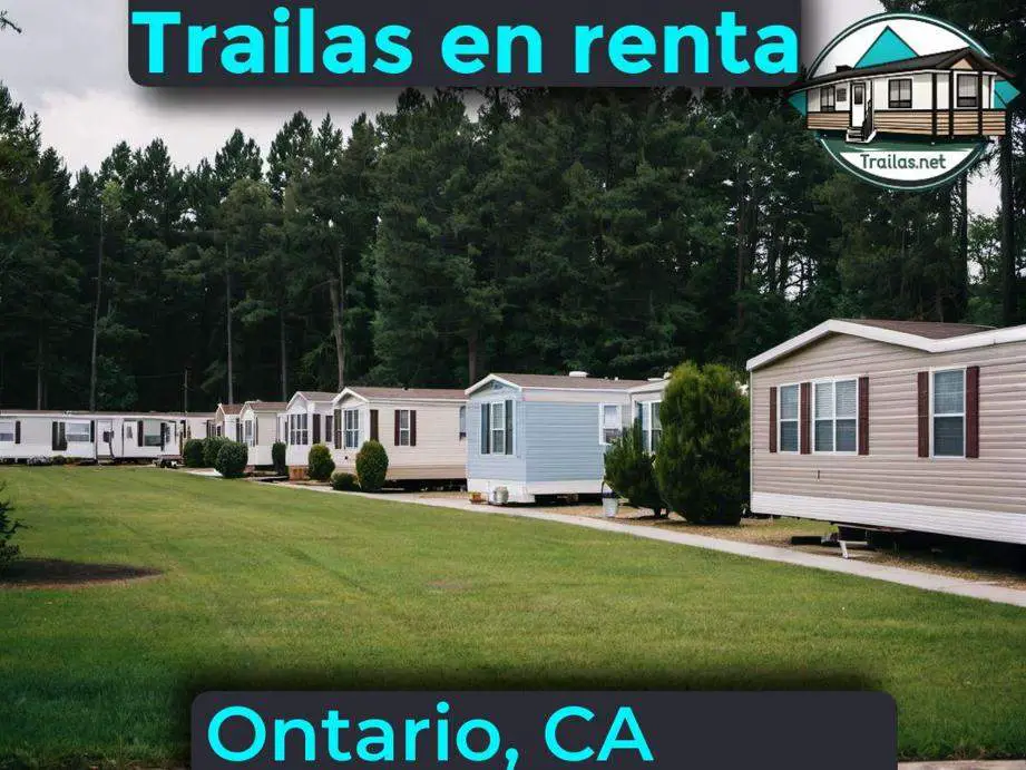 Parqueaderos y parques de trailas de renta disponibles para vivir cerca de Ontario CA