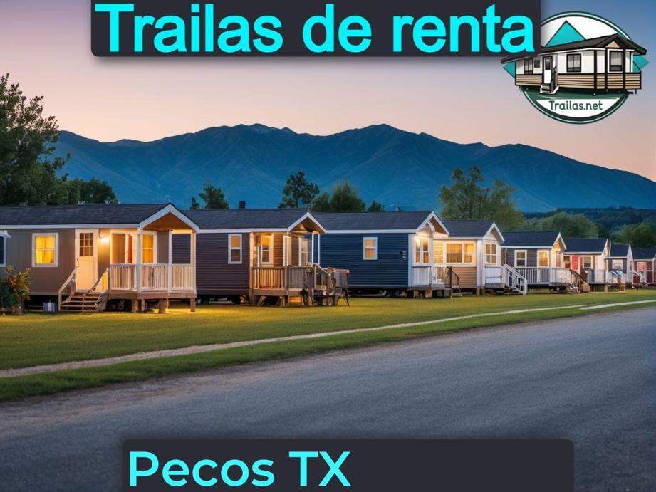 Parqueaderos y parques de trailas de renta disponibles para vivir cerca de Pecos TX