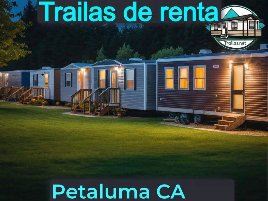 Parqueaderos y parques de trailas de renta disponibles para vivir cerca de Petaluma CA