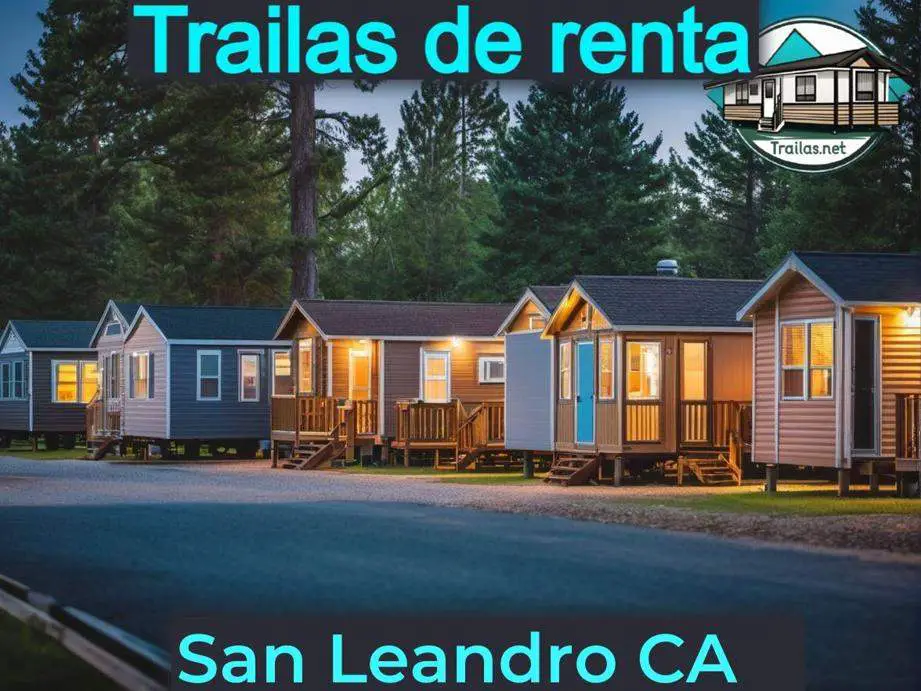 Parqueaderos y parques de trailas de renta disponibles para vivir cerca de San Leandro CA