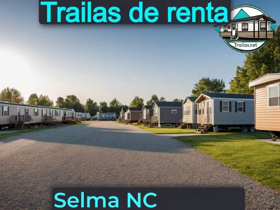 Parqueaderos y parques de trailas de renta disponibles para vivir cerca de Selma NC