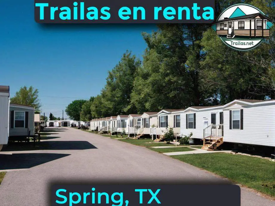 Parqueaderos y parques de trailas de renta disponibles para vivir cerca de Spring TX