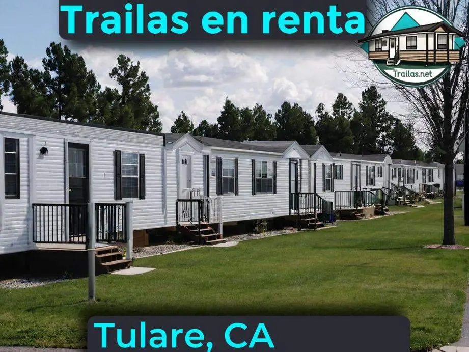 Parqueaderos y parques de trailas de renta disponibles para vivir cerca de Tulare CA