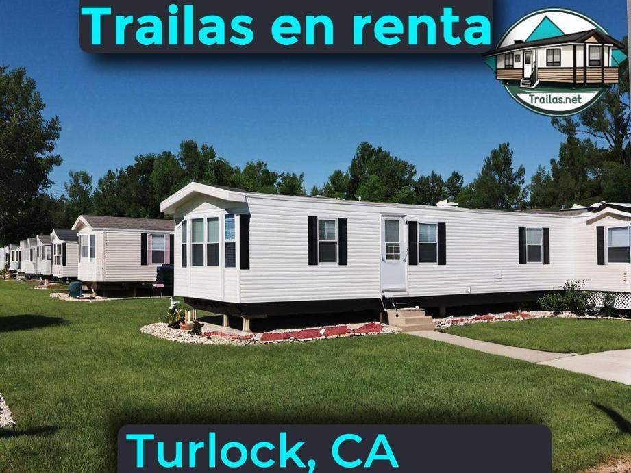 Parqueaderos y parques de trailas de renta disponibles para vivir cerca de Turlock CA